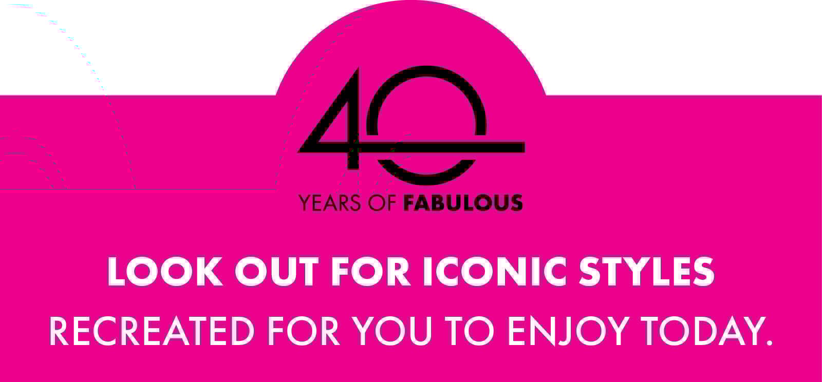 New Season 40th Birthday Styles
