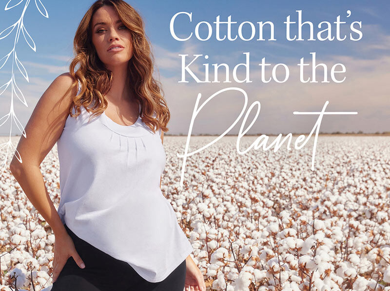Australian grown cotton that's kind to the Planet