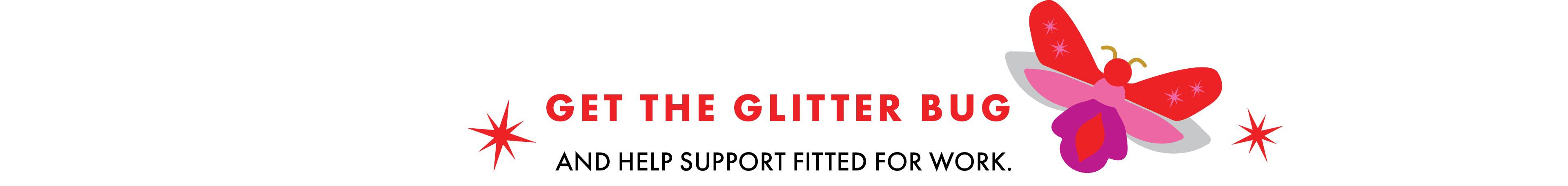 Glitter Bug