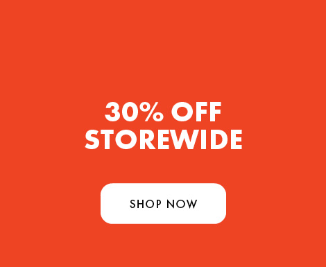 30% Off Storewide Sale