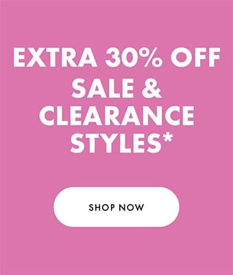 Extra 30% off Sale & Clearance Styles