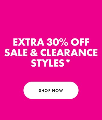 Extra 30% off Sale & Clearance Styles