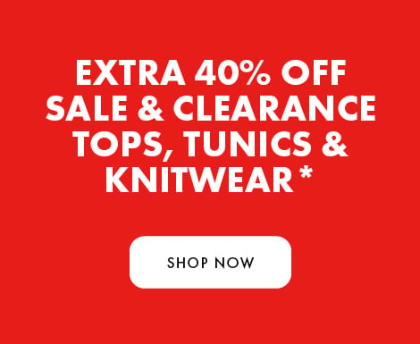 Extra 40% Off sale and clearance tops, tunics & knitwear